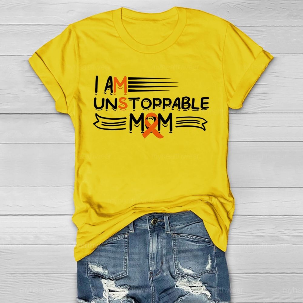 I Am Unstoppable Mom Healthwear T-shirt