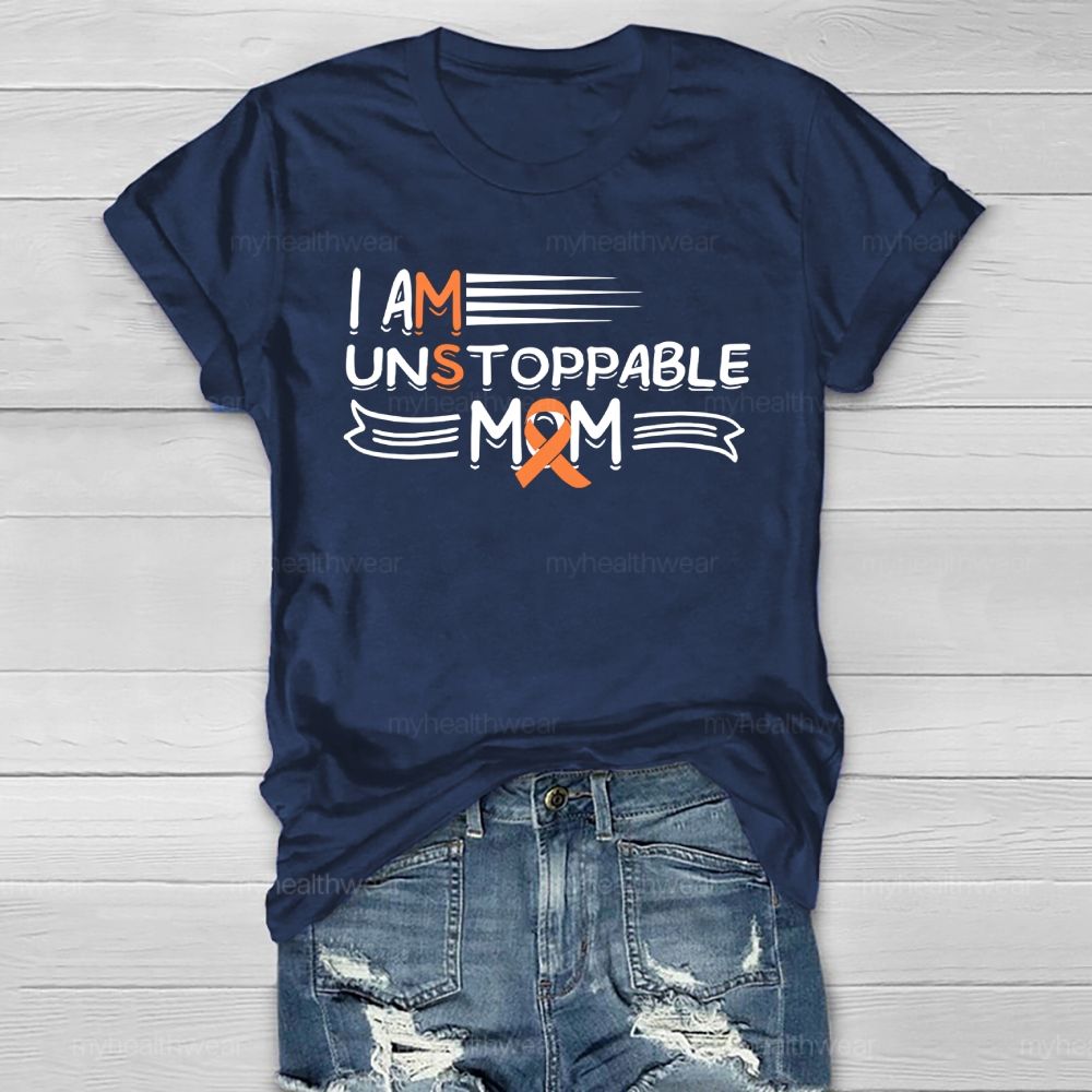 I Am Unstoppable Mom Healthwear T-shirt