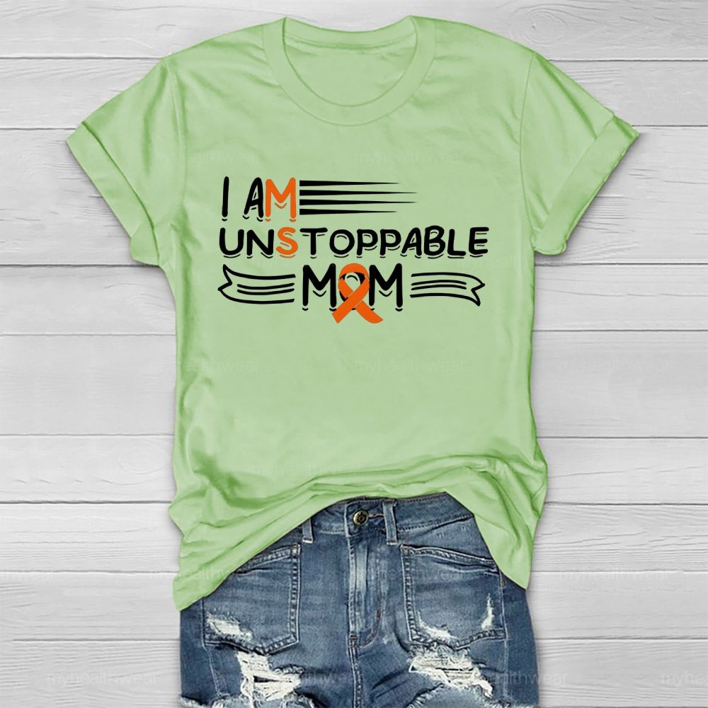 I Am Unstoppable Mom Healthwear T-shirt