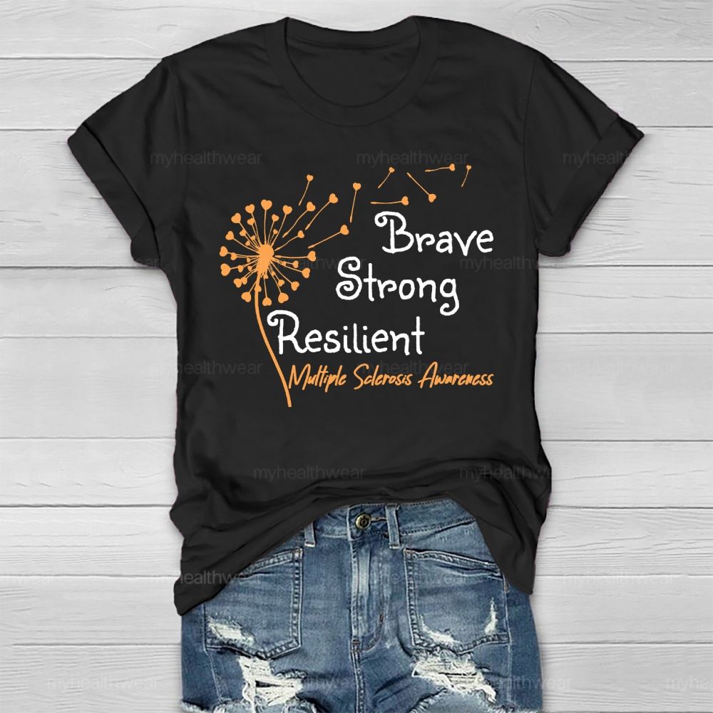 Brave Strong Resilient Multiple Sclerosis Awareness Healthwear T-shirt