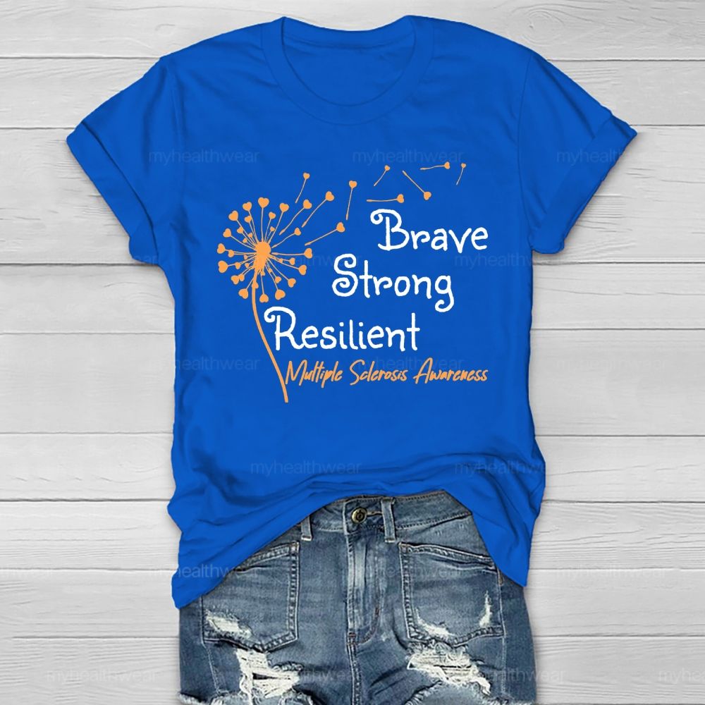 Brave Strong Resilient Multiple Sclerosis Awareness Healthwear T-shirt