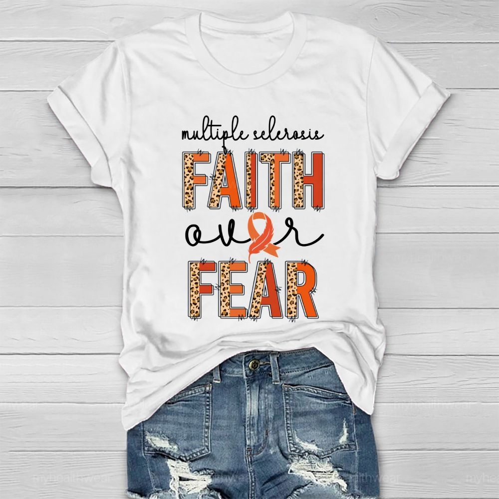 Faith Over Fear Multiple Sclerosis Awareness Healthwear T-shirt