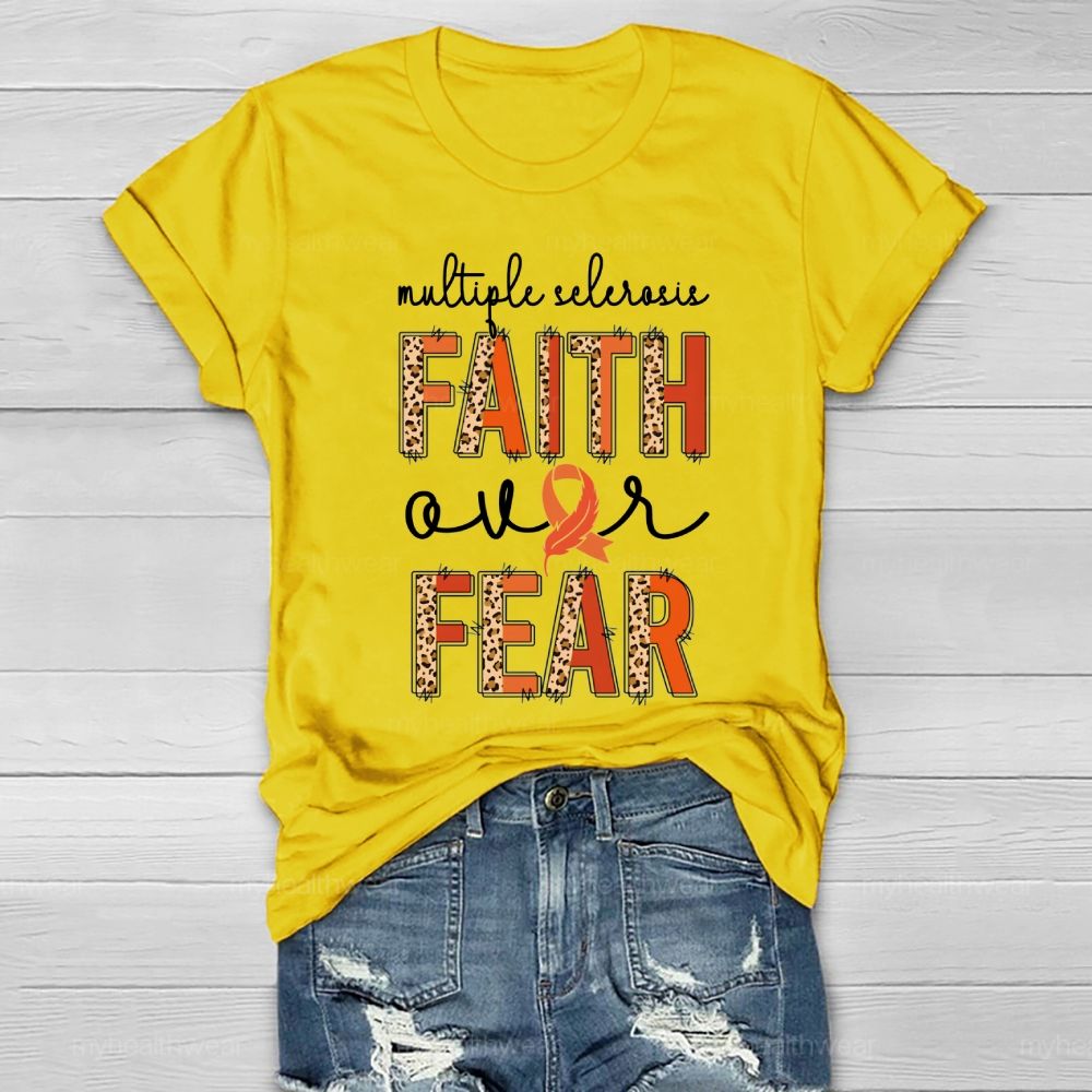 Faith Over Fear Multiple Sclerosis Awareness Healthwear T-shirt