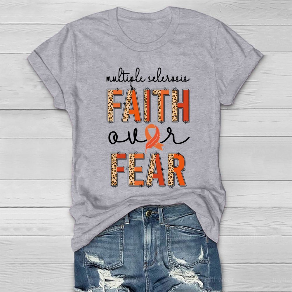 Faith Over Fear Multiple Sclerosis Awareness Healthwear T-shirt