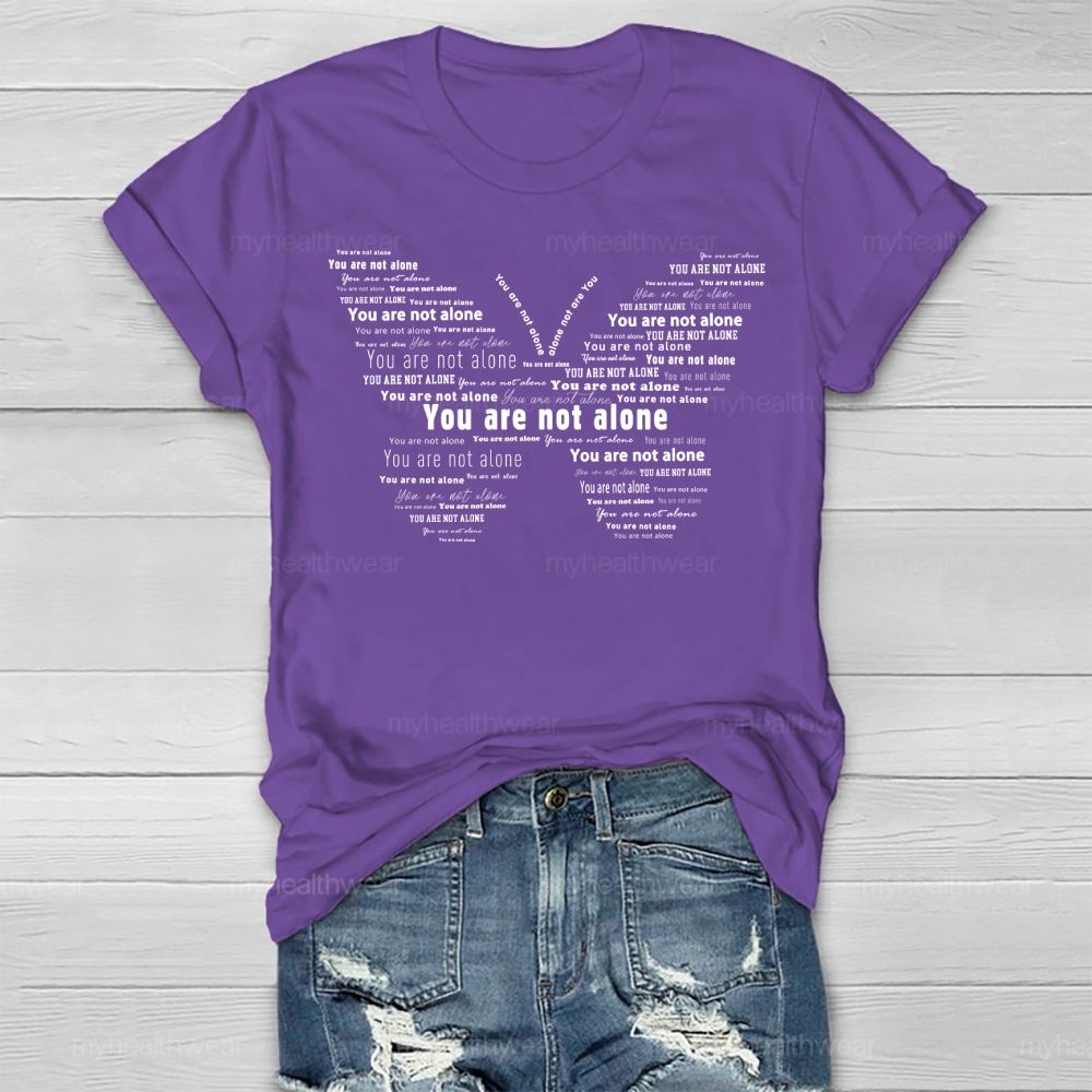 You Are Not Alone Healthwear T-shirt