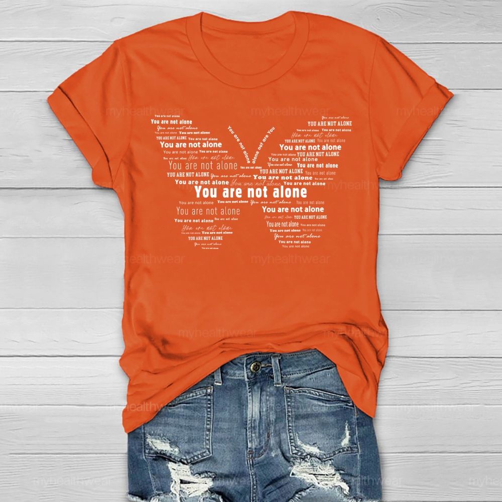 You Are Not Alone Healthwear T-shirt