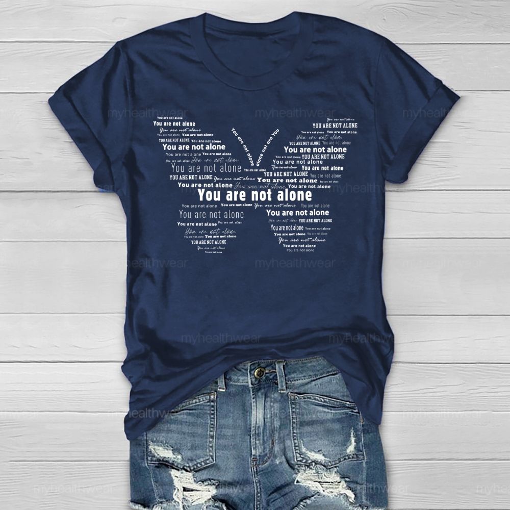 You Are Not Alone Healthwear T-shirt