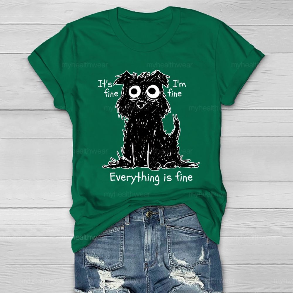 It's Fine I'm Fine Everything's Fine Healthwear T-shirt