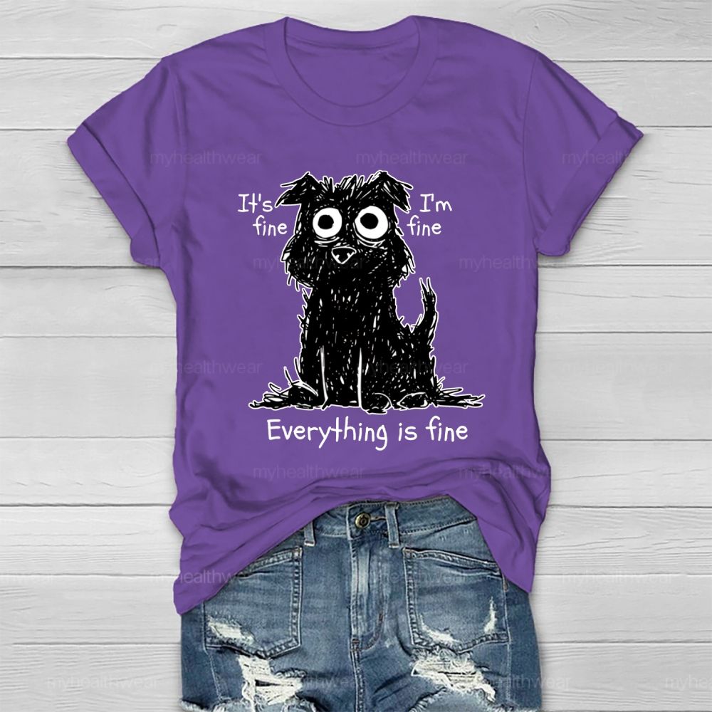 It's Fine I'm Fine Everything's Fine Healthwear T-shirt