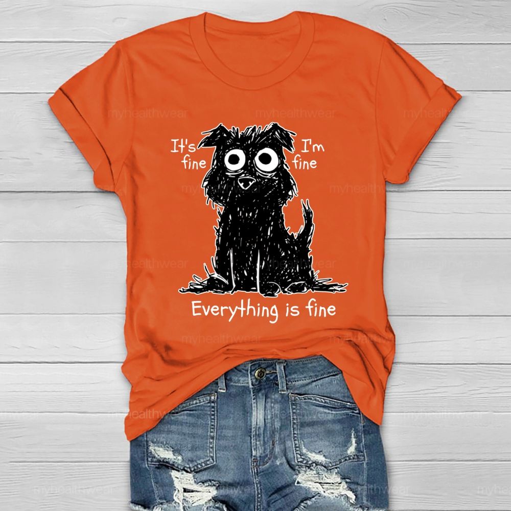 It's Fine I'm Fine Everything's Fine Healthwear T-shirt