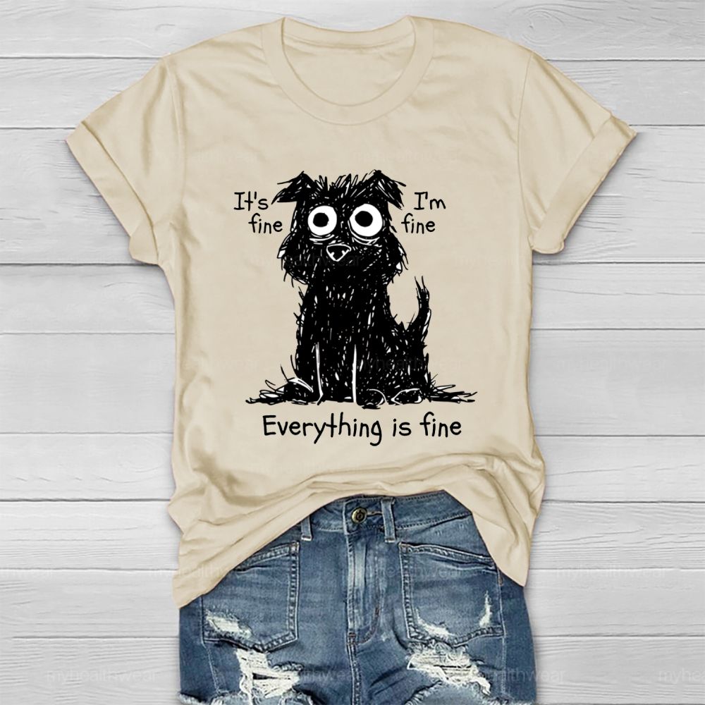 It's Fine I'm Fine Everything's Fine Healthwear T-shirt
