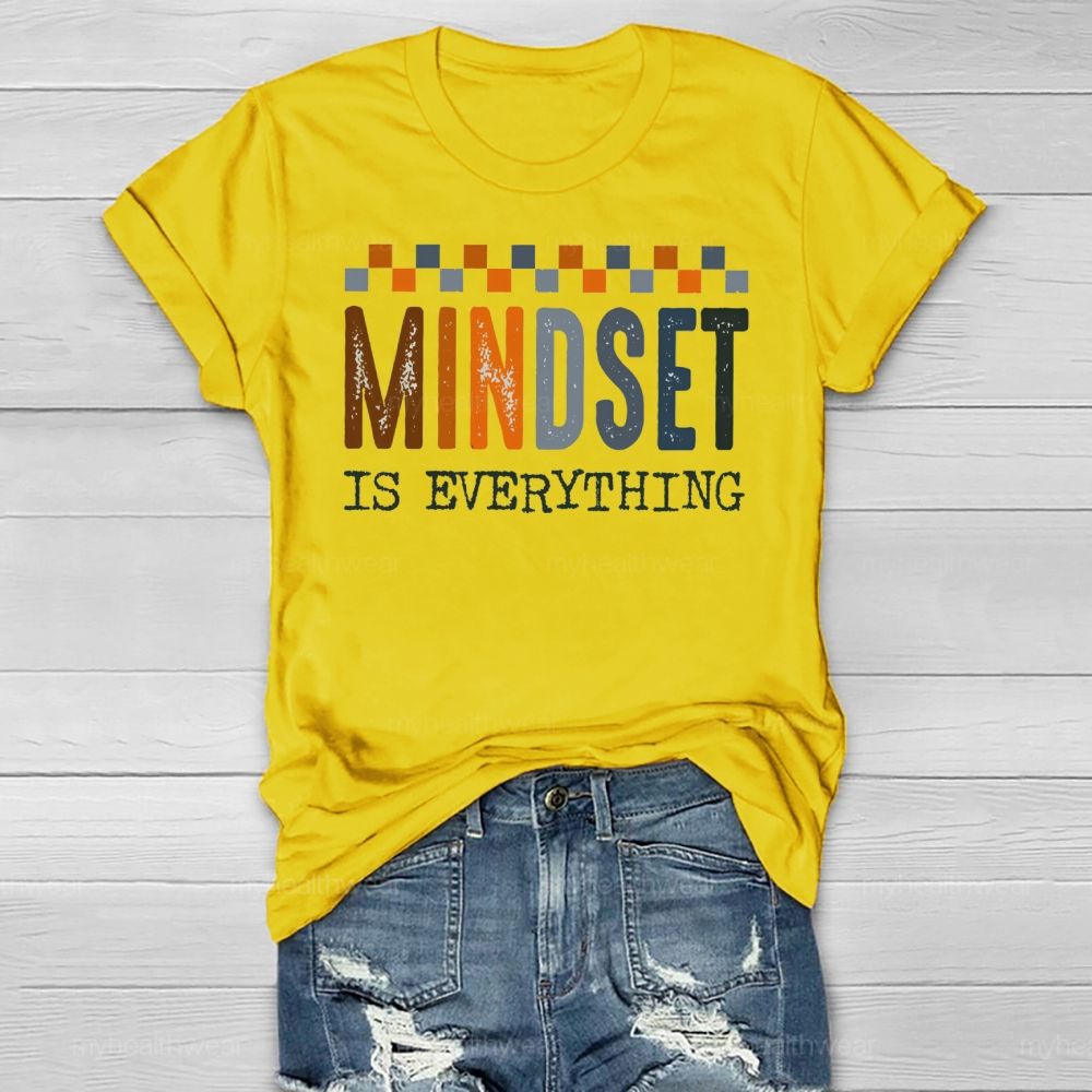 Mindset Is Everything Healthwear T-shirt