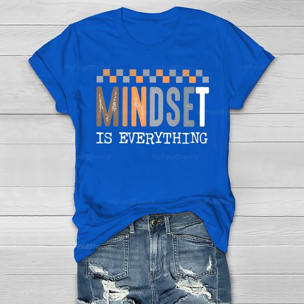 Mindset Is Everything Healthwear T-shirt