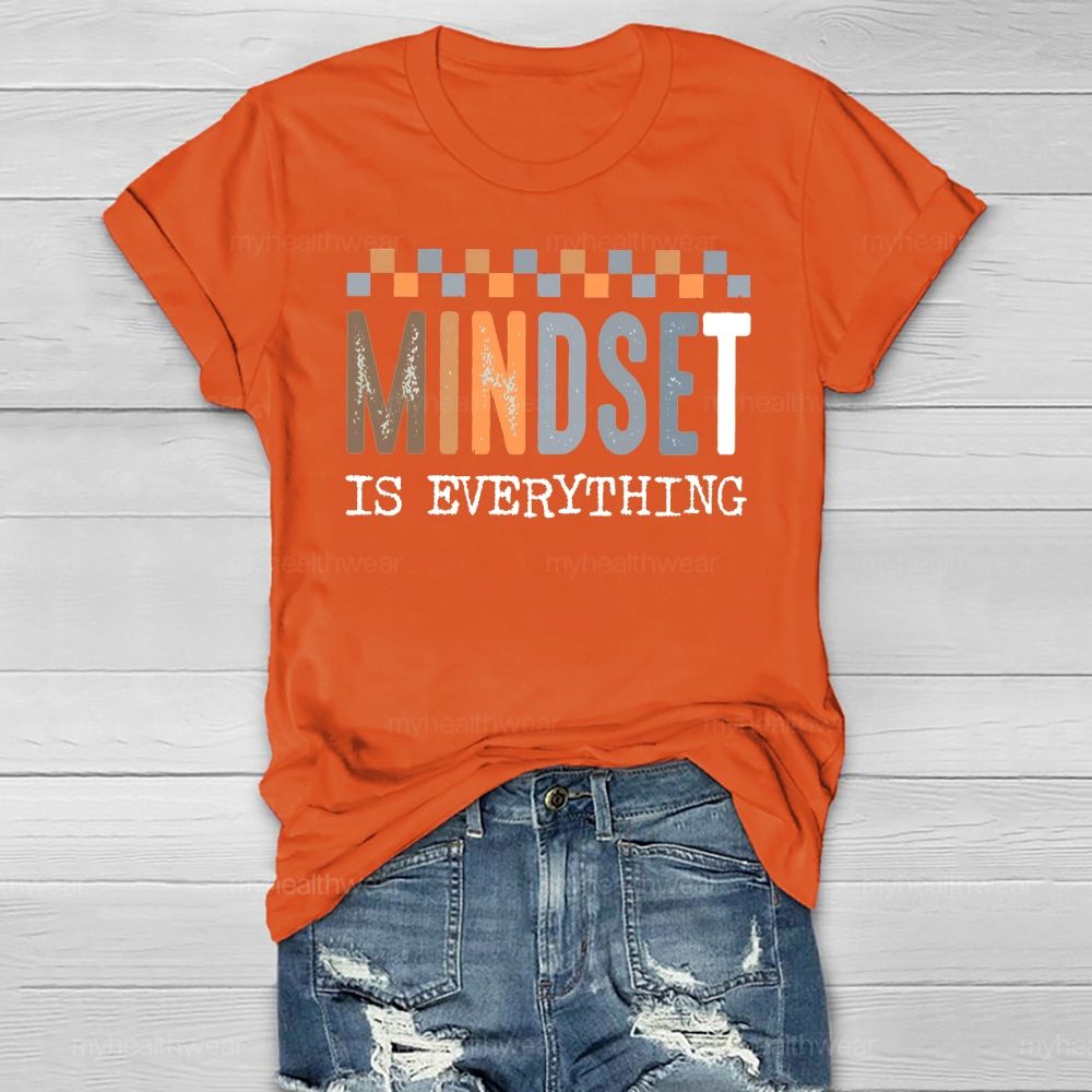 Mindset Is Everything Healthwear T-shirt