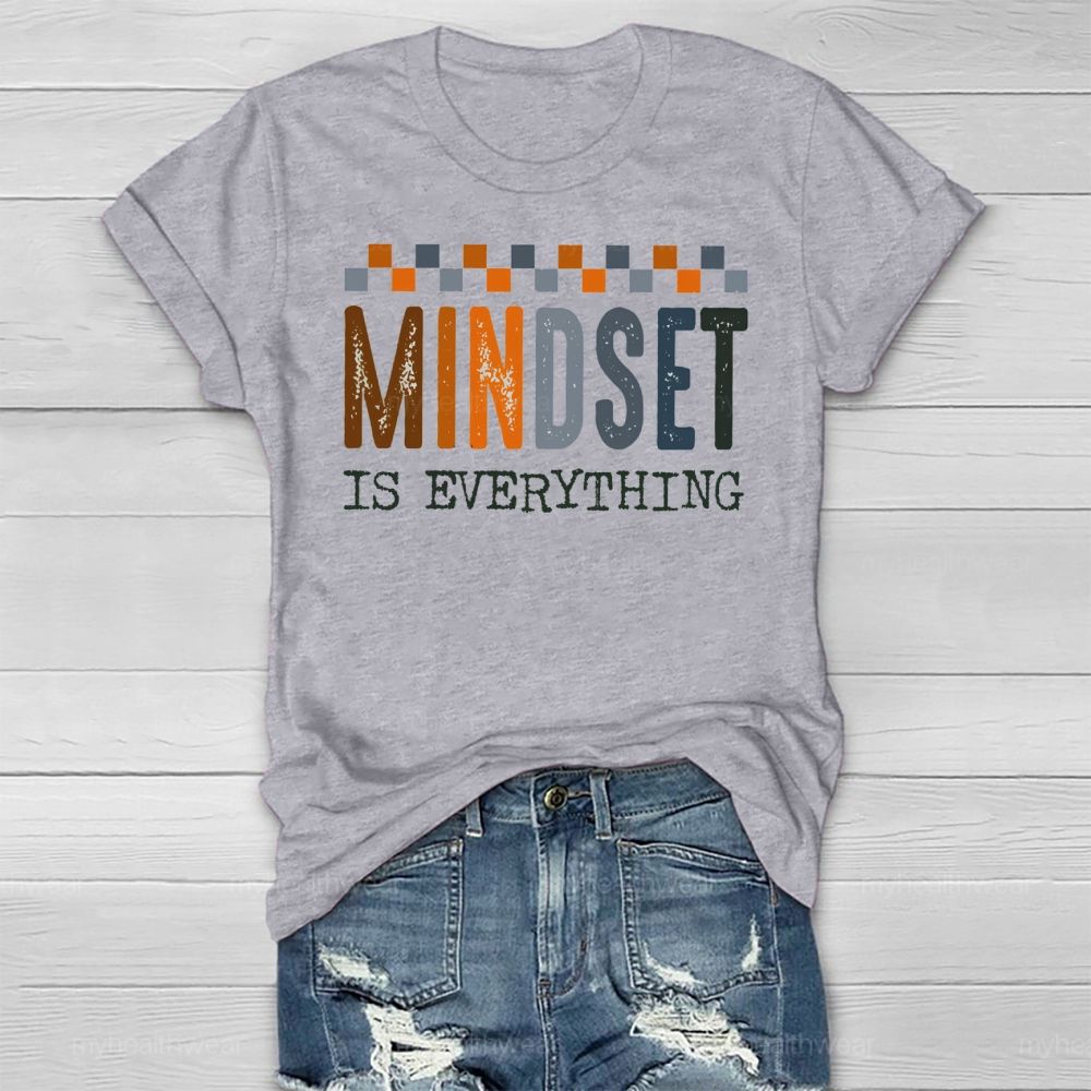 Mindset Is Everything Healthwear T-shirt