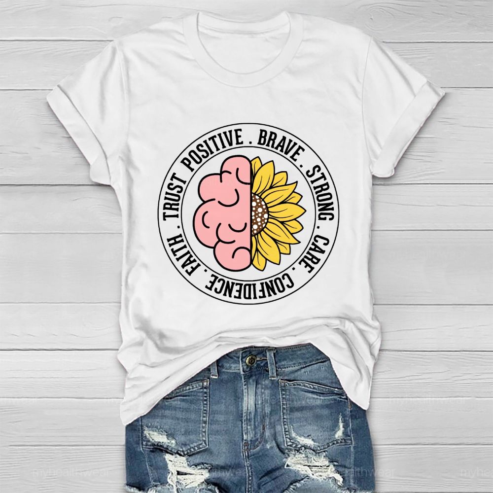 Trust Positive Brave Strong Healthwear T-shirt