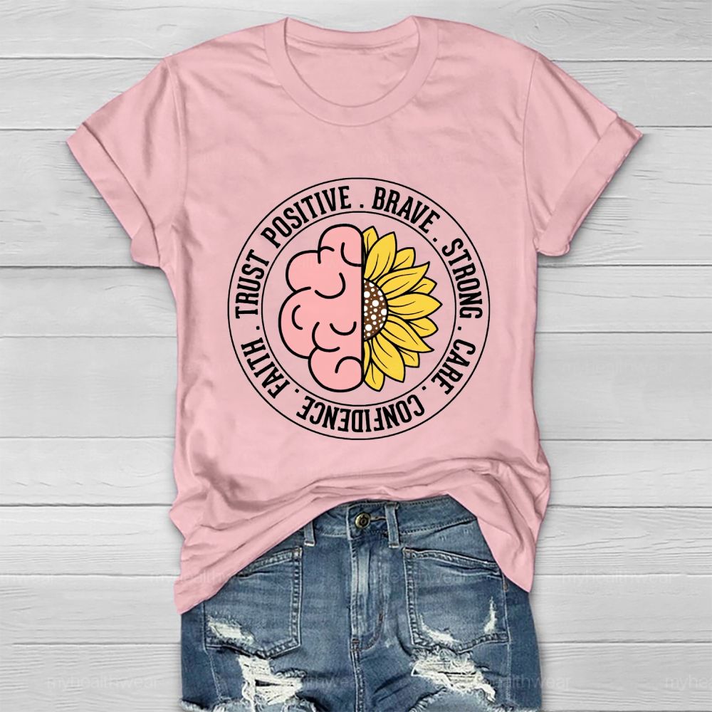 Trust Positive Brave Strong Healthwear T-shirt