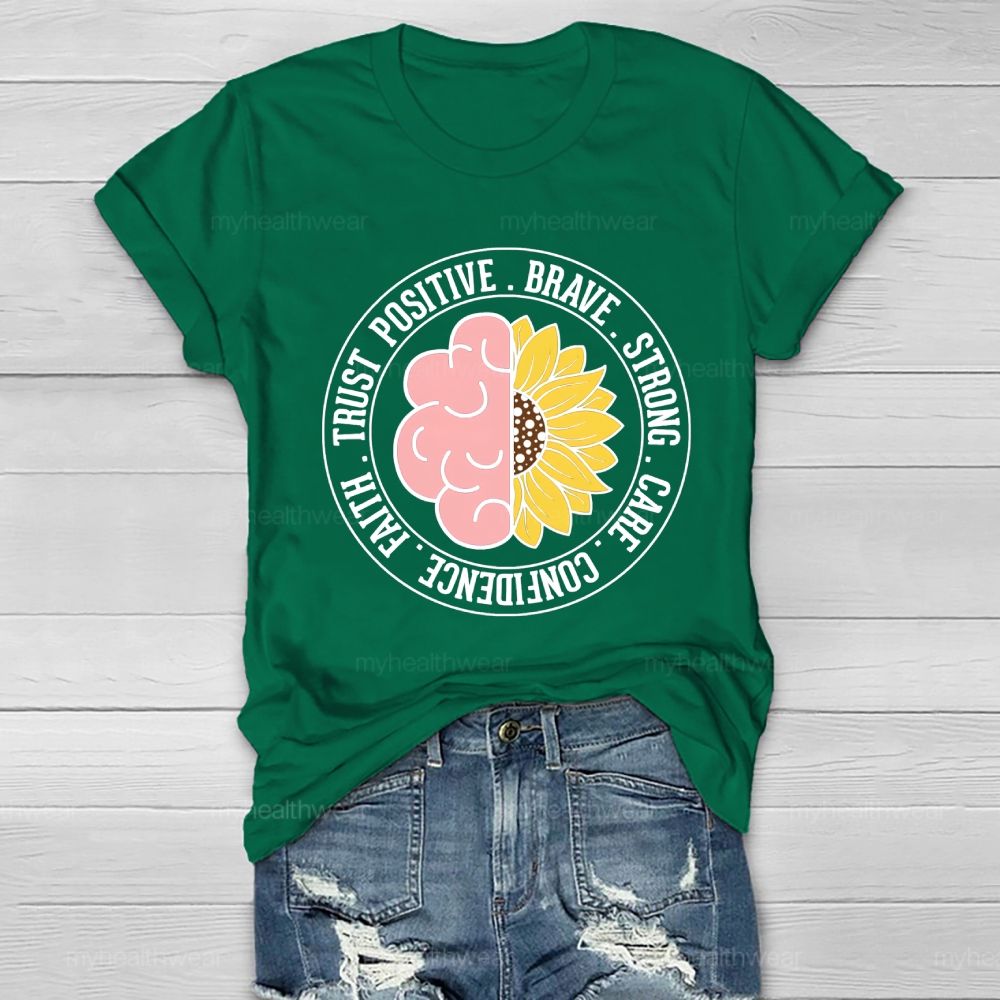 Trust Positive Brave Strong Healthwear T-shirt