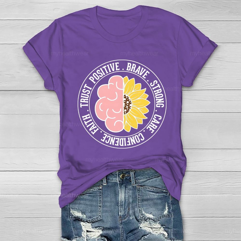 Trust Positive Brave Strong Healthwear T-shirt
