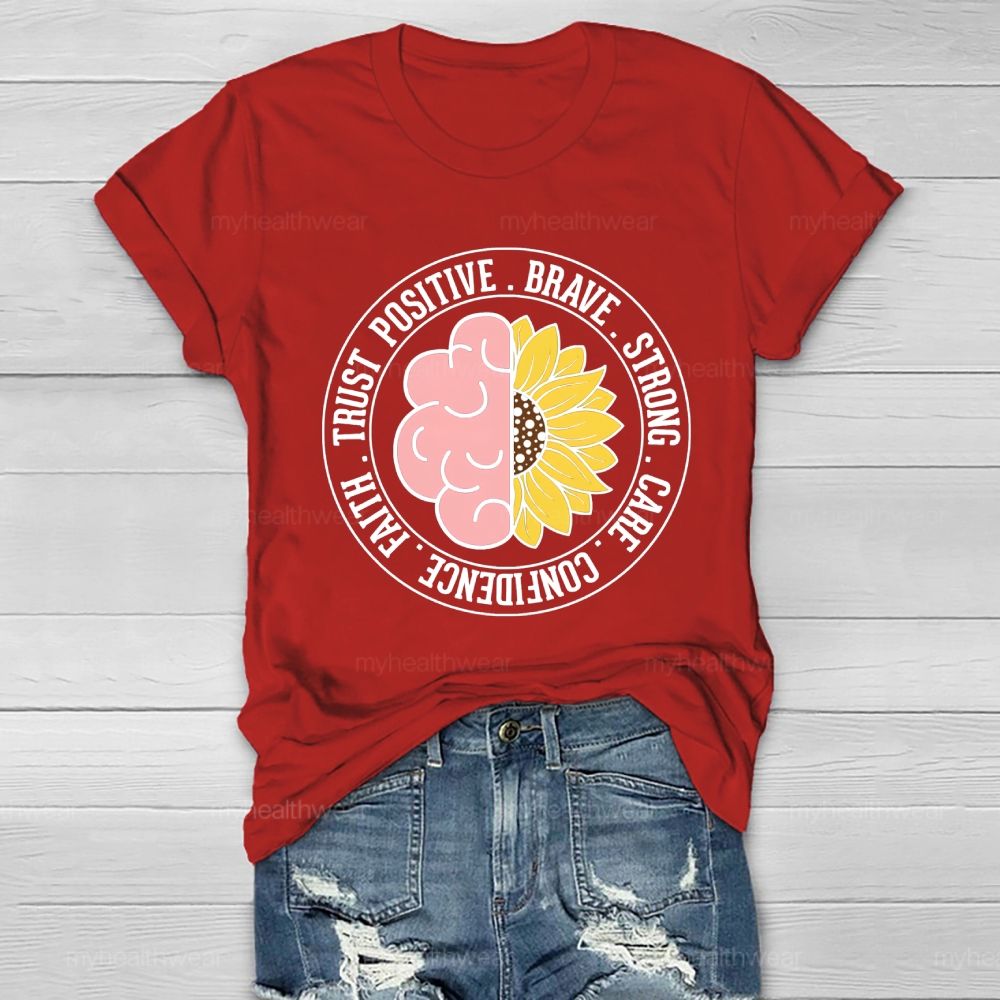 Trust Positive Brave Strong Healthwear T-shirt