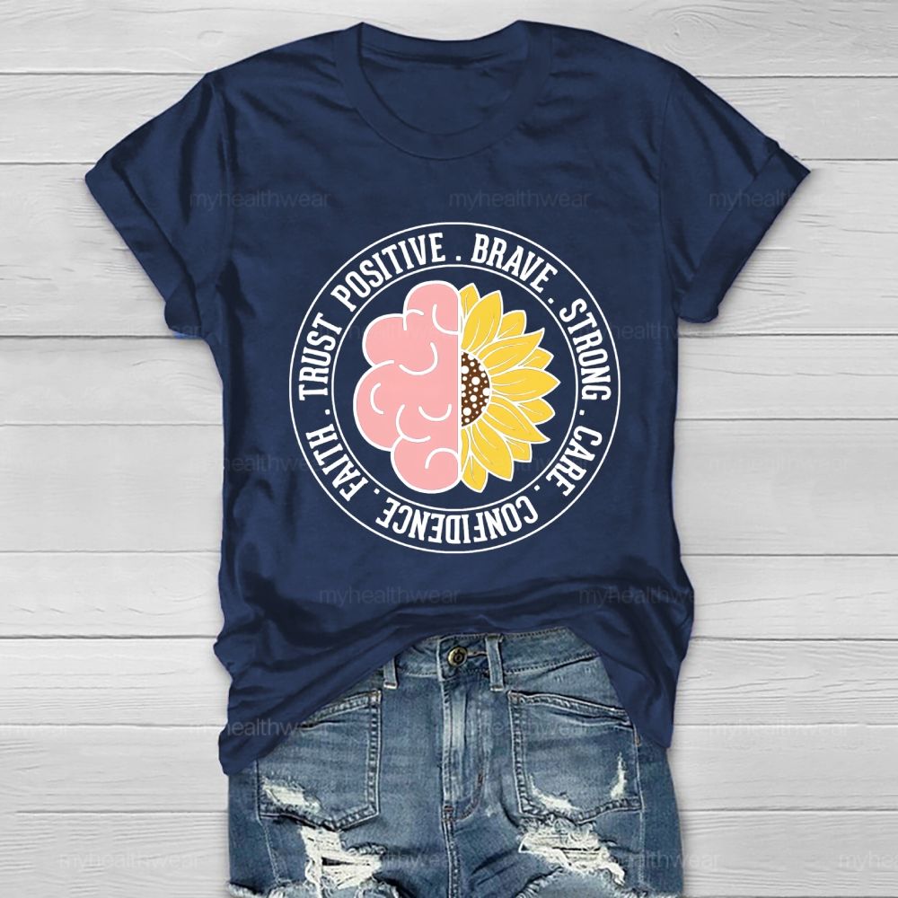 Trust Positive Brave Strong Healthwear T-shirt