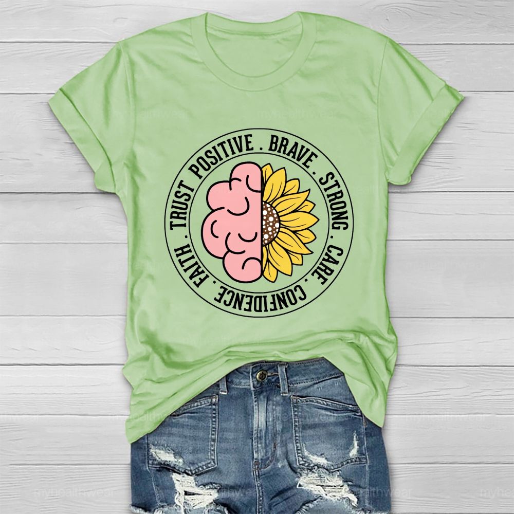Trust Positive Brave Strong Healthwear T-shirt