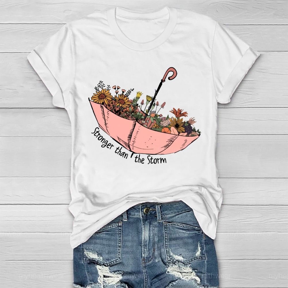 Stronger Than The Storm Healthwear T-shirt