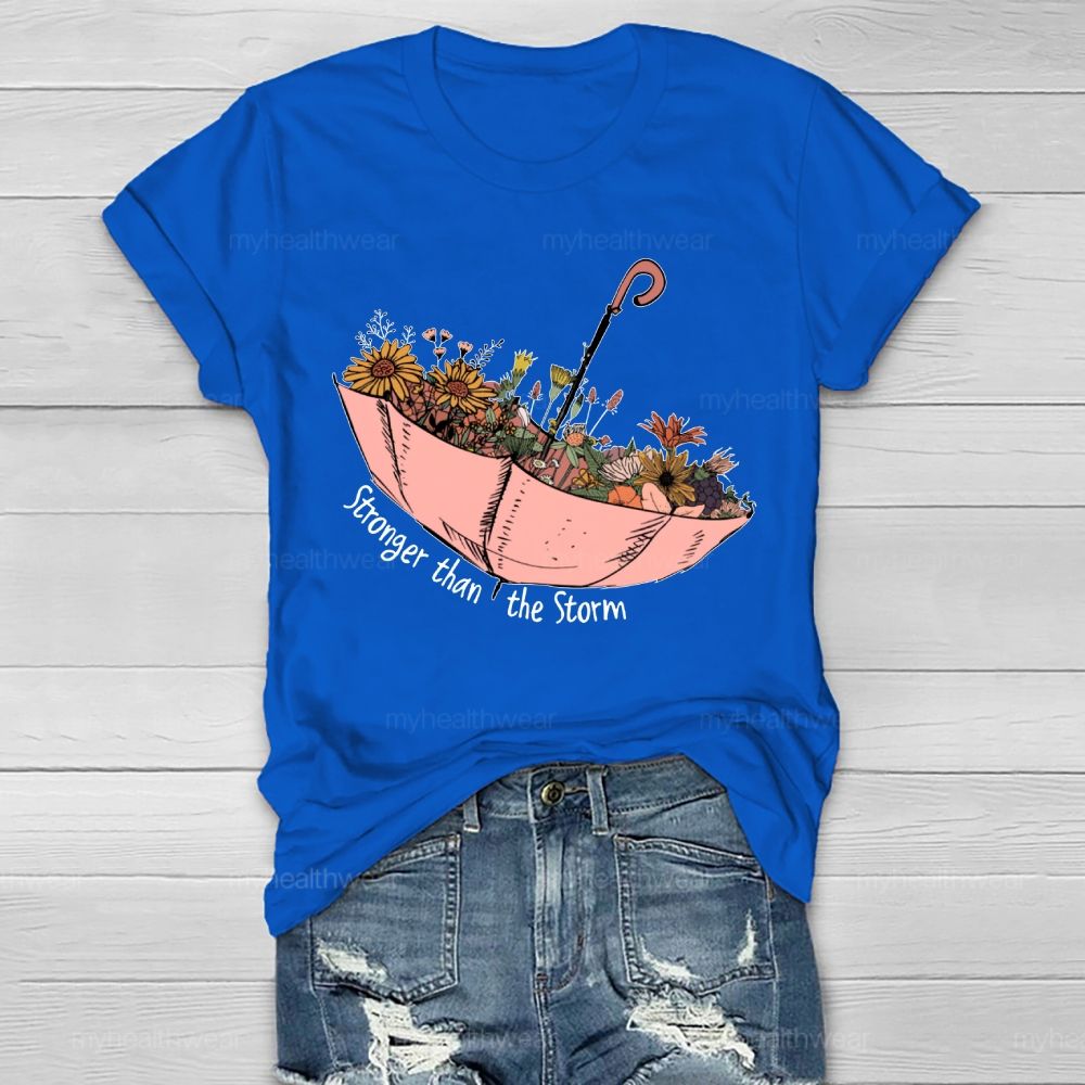 Stronger Than The Storm Healthwear T-shirt
