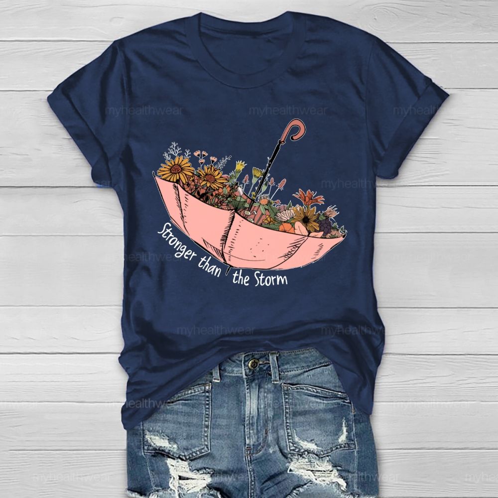 Stronger Than The Storm Healthwear T-shirt