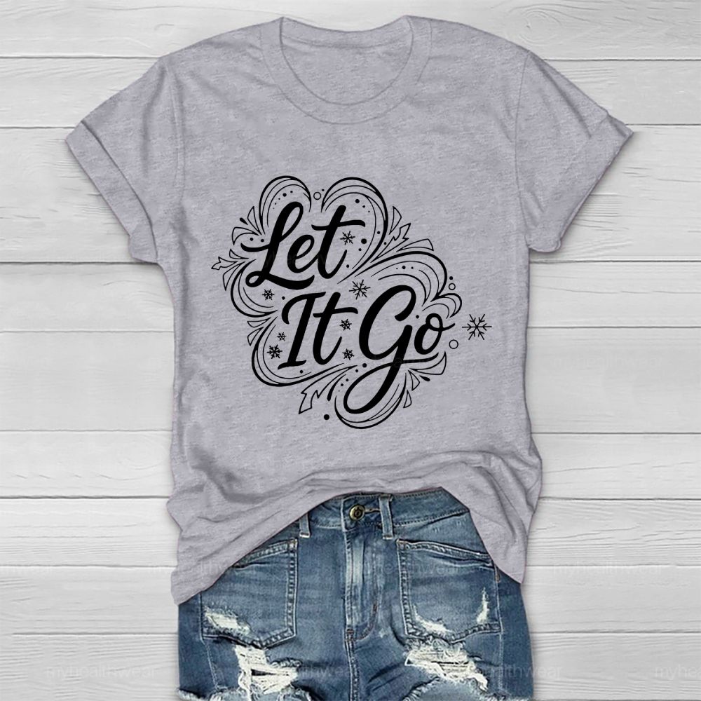 Let It Go Healthwear T-shirt