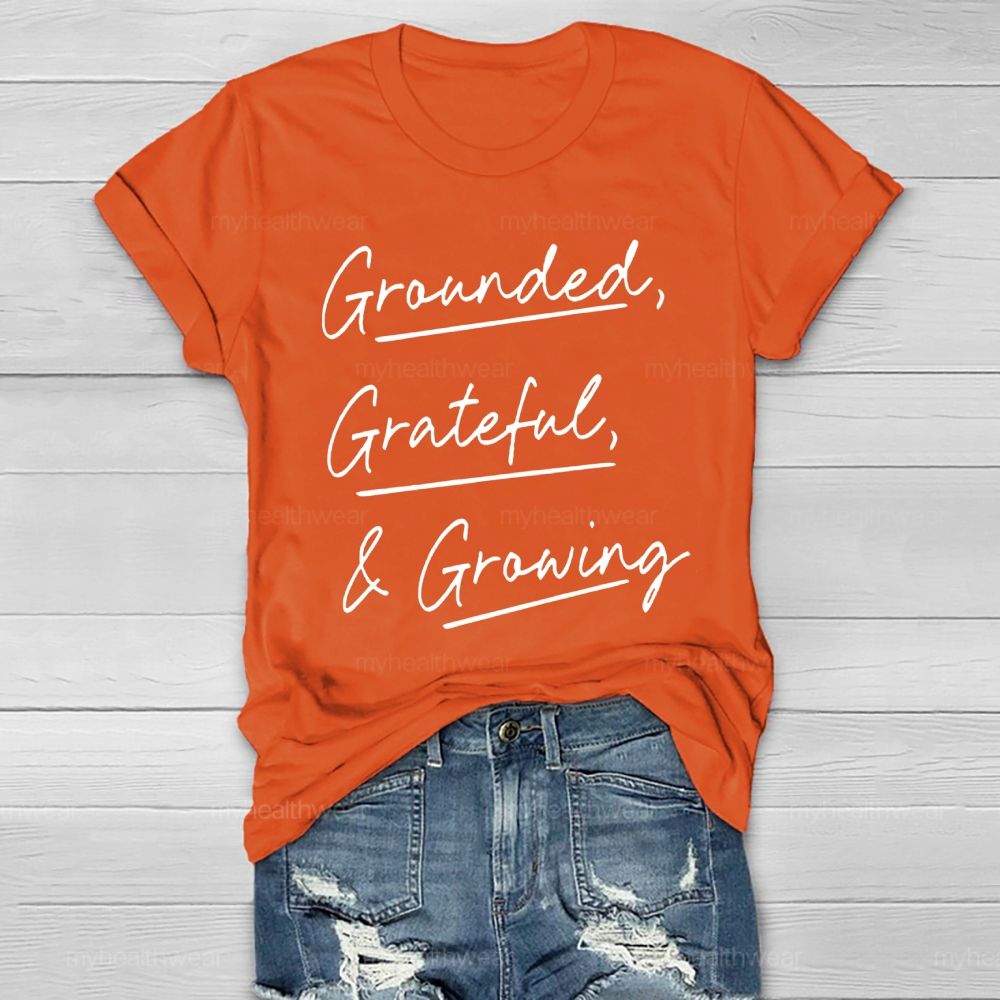 Grounded Grateful Growing Healthwear T-shirt