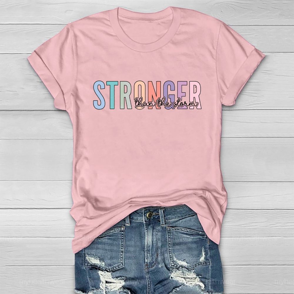 Stronger Than The Storm Healthwear T-shirt