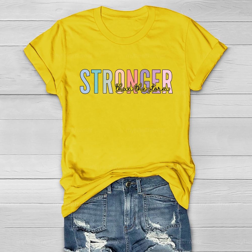 Stronger Than The Storm Healthwear T-shirt