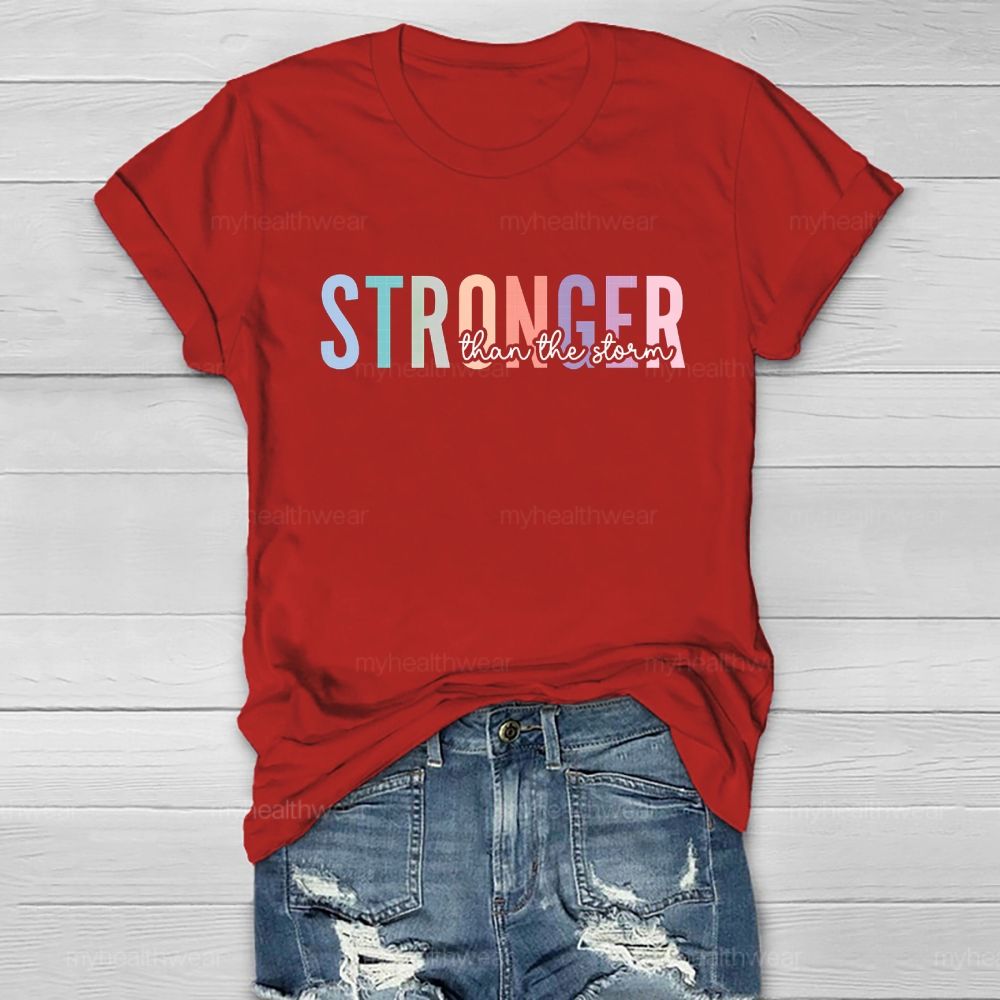 Stronger Than The Storm Healthwear T-shirt