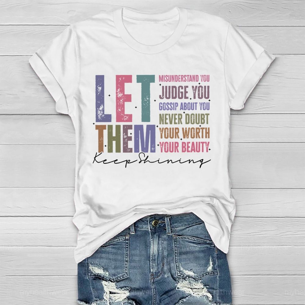 Let Them Keep Shining Healthwear T-shirt