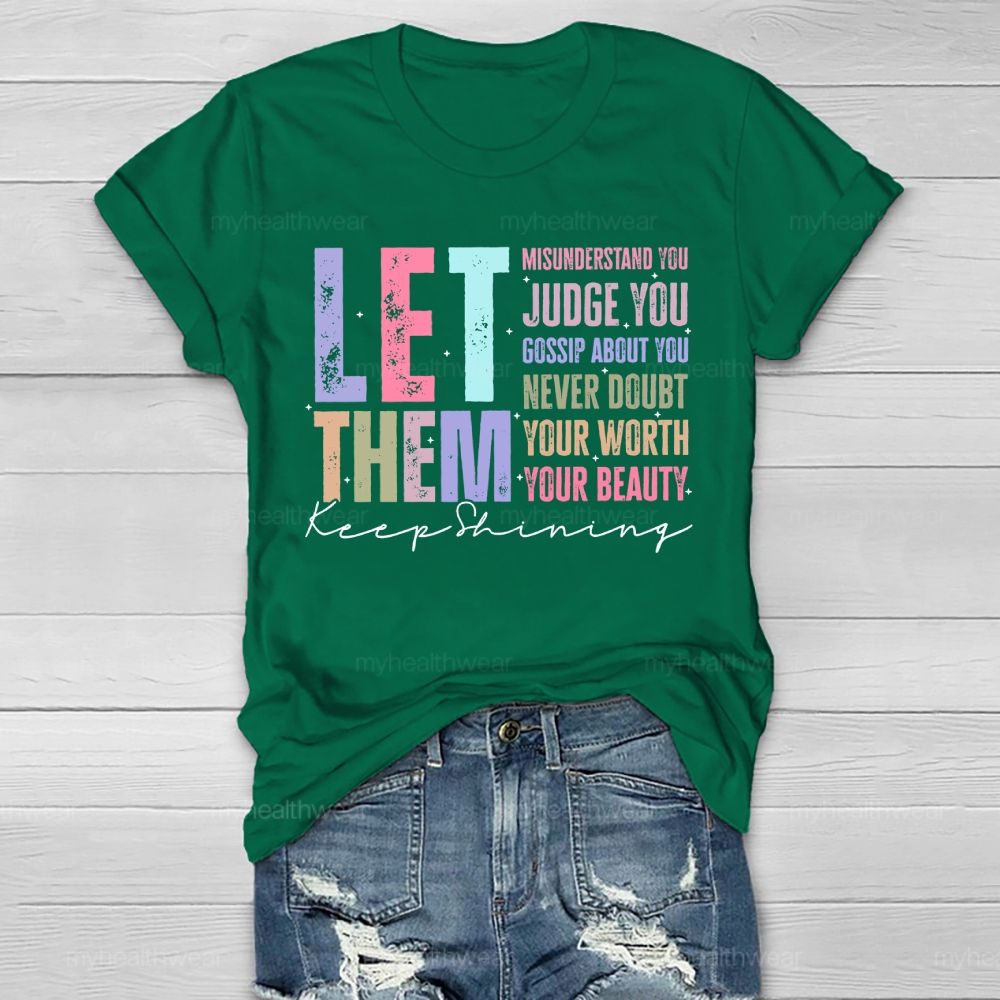 Let Them Keep Shining Healthwear T-shirt