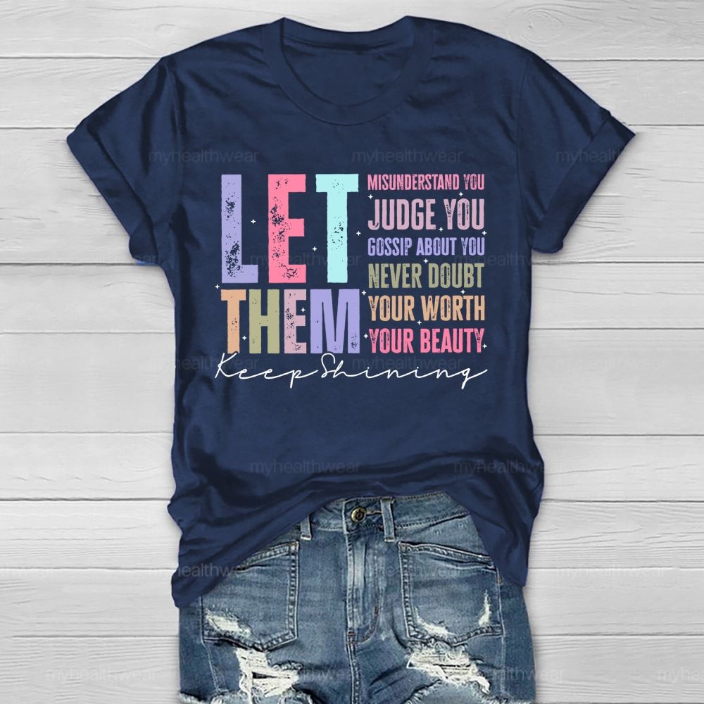 Let Them Keep Shining Healthwear T-shirt