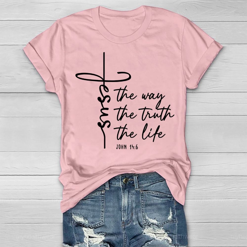 Jesus The Way The Truth The Life Healthwear T-shirt