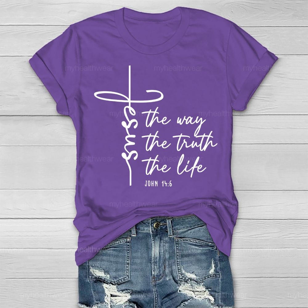 Jesus The Way The Truth The Life Healthwear T-shirt
