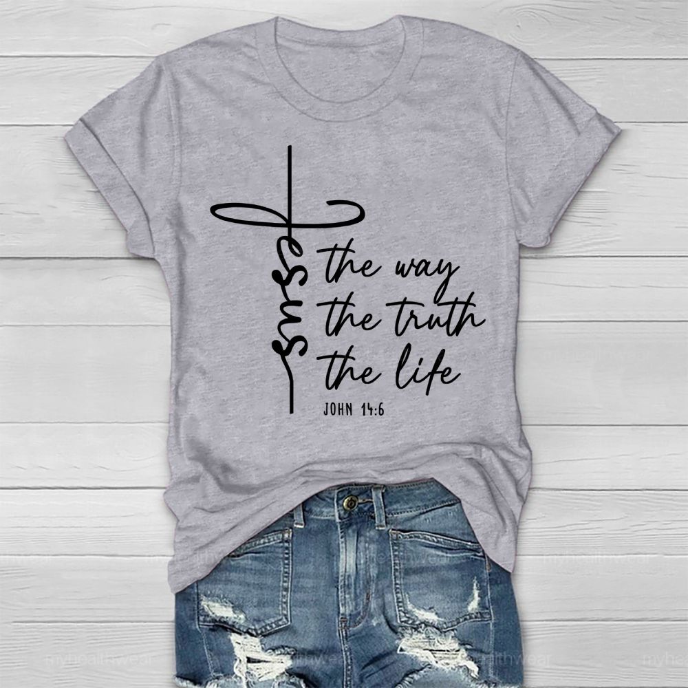 Jesus The Way The Truth The Life Healthwear T-shirt