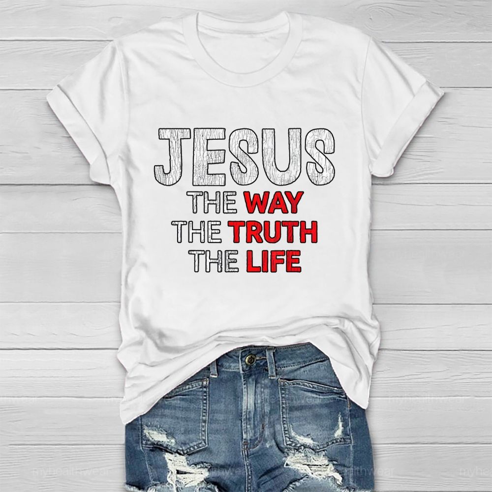 Jesus The Way The Truth The Life Letters Healthwear T-shirt