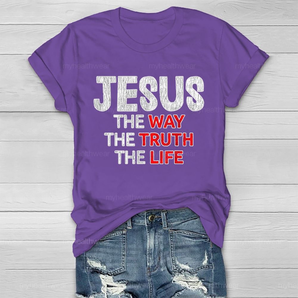 Jesus The Way The Truth The Life Letters Healthwear T-shirt