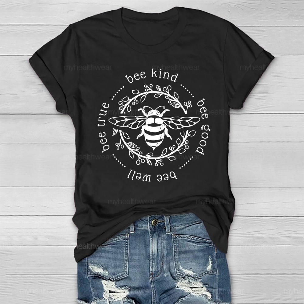Bee Kind Bee Good Healthwear T-shirt