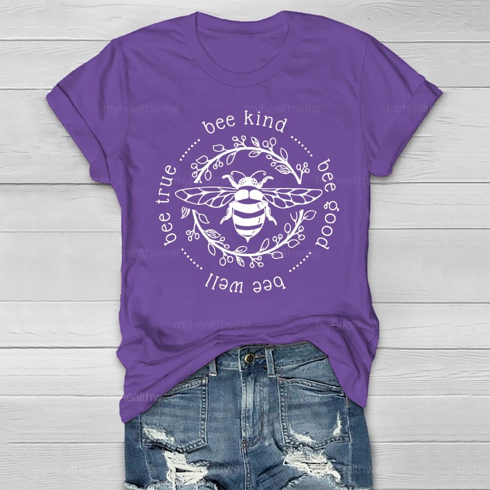 Bee Kind Bee Good Healthwear T-shirt