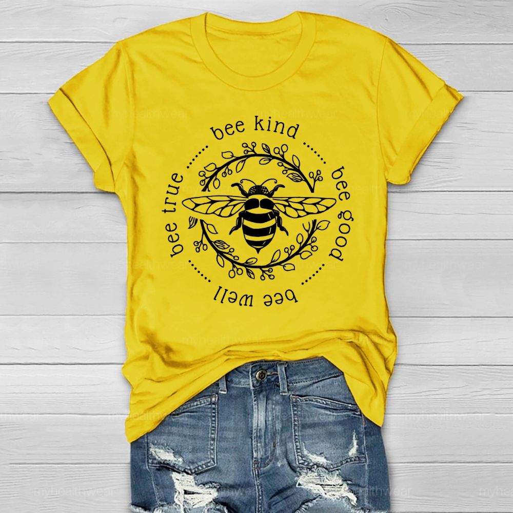 Bee Kind Bee Good Healthwear T-shirt
