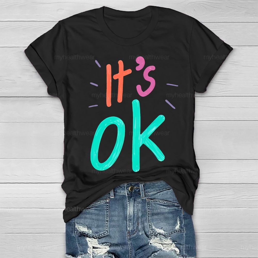 It’s Ok Healthwear T-shirt