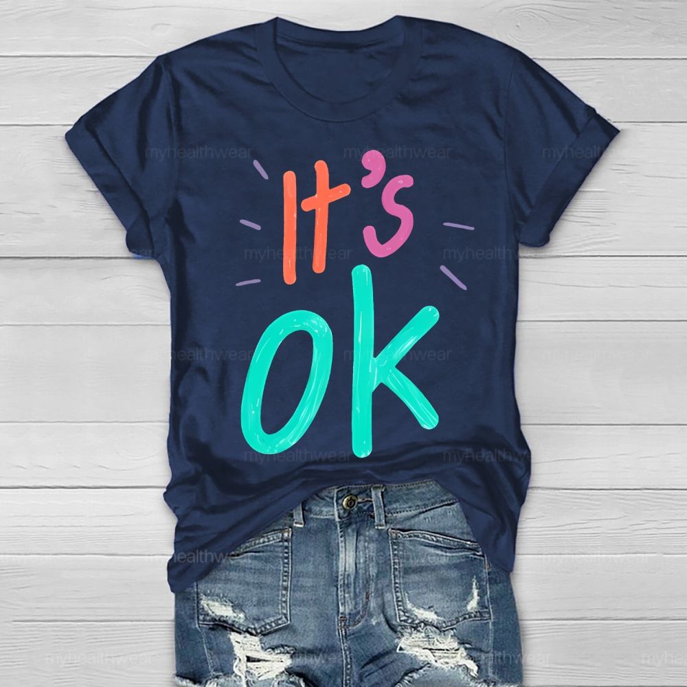It’s Ok Healthwear T-shirt