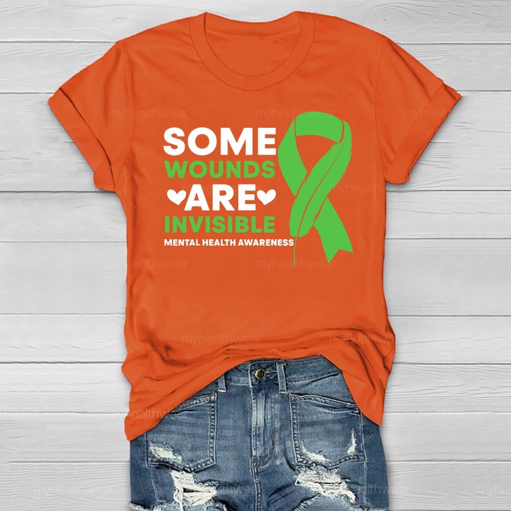 Some Wounds Are Invisible Mental Health Awareness Healthwear T-shirt