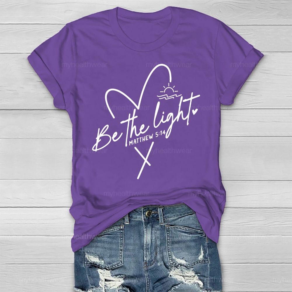 Be The Light Matthew 5:14 Healthwear T-shirt