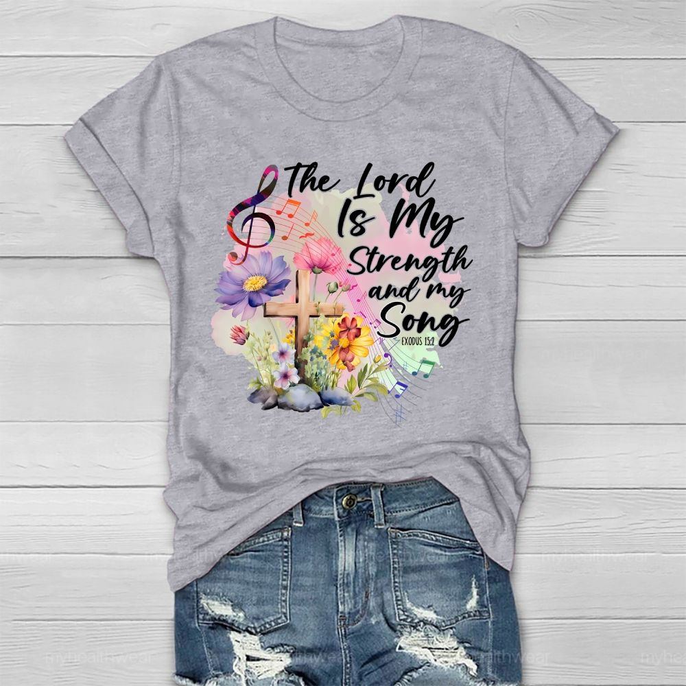 The Lord Is My Strength And My Song Healthwear T-shirt